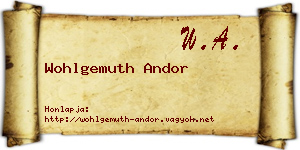Wohlgemuth Andor névjegykártya